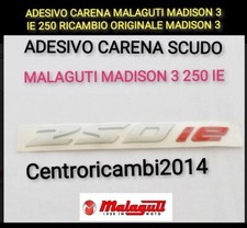 ADESIVO CARENA MALAGUTI MADISON 3 IE 250 RICAMBIO ORIGINALE MADISON 3