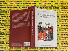 Book Libro LA STORIA SEGRETA DI RE ARTU' howard reid BIBLIOTECA STORICA 6 (A43)