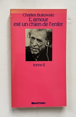 Charles bukowski amour est - bukowski,