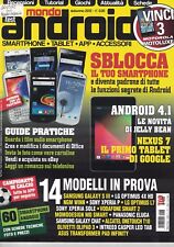 MONDO ANDROID - AUTUNNO 2012 - ANNO 14 - N.3 - SBLOCCA IL TUO SMARTPHONE