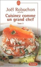 Cuisinez comme un grand chef