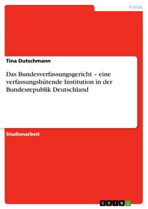 Das bundesverfassungsgericht - das,