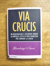 Via Crucis - Gianluigi Nuzzi -