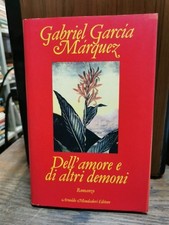 Dell'amore e di altri demoni G. G. Marquez Mondadori I ed. 1994  Fo°