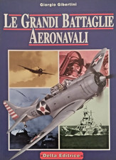 Grandi battaglie aeronavali - le,