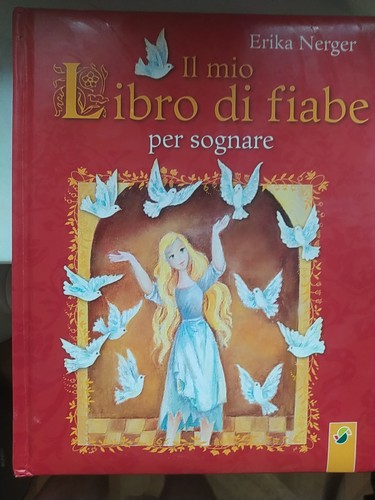 Mio libro fiabe - il, di