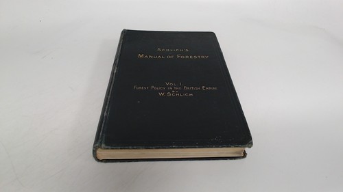 			Schlichs manual of forestry