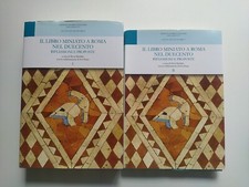 IL LIBRO MINIATO A ROMA NEL DUECENTO - ISTITUTO STORICO ITALIANO MEDIOEVO, 2016