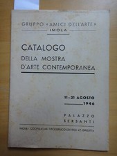 1946-CATALOGO DELLA MOSTRA D'ARTE CONTEMPORANEA-IMOLA-PITTURA-CERAMICA+