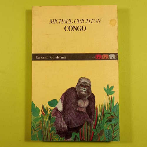 Congo crichton garzanti 1996 - congo,