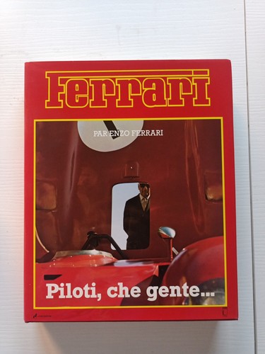 Enzo ferrari piloti che gente - enzo,
