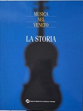 Musica nel veneto la storia - musica,