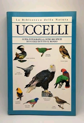 Uccelli biblioteca della - uccelli,