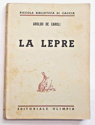 Caroli lepre 1944 - de, lepre.