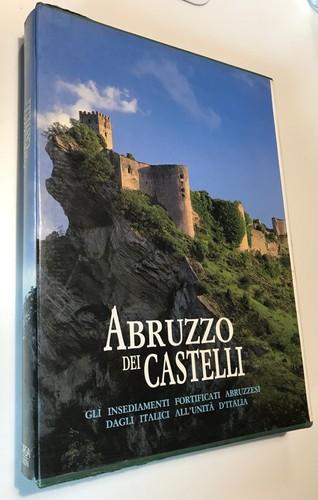 Abruzzo dei castelli - aa.vv.,