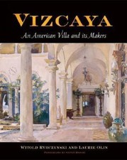 Vizcaya : An American Villa