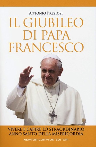 Giubileo papa francesco - giubileo, di