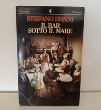 Stefano Benni Il bar sotto il