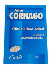 Luigi Cornago 100 Solfeggi Cantati con Dieci Solfeggi Parlati Cento Solfeggio