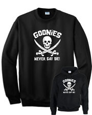 Felpa Goonies Never say die