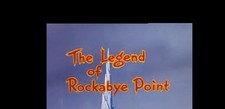LEGEND OF ROACKABYE POINT 1955