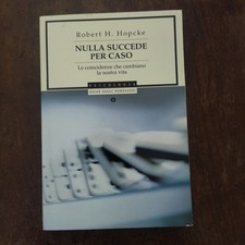 R. H. HOPCKE - NULLA SUCCEDE PER CASO - OSCAR SAGGI MONDADORI