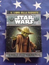 (x) Star Wars IL LIBRO DELLE RISPOSTE il meglio dello Yoda pensiero