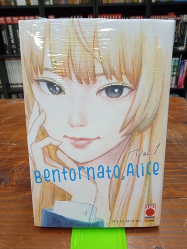 Bentornato alice i - bentornato,,