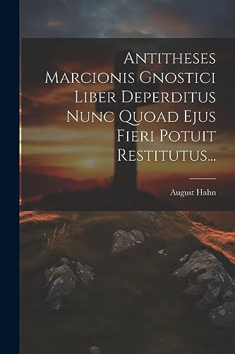 Hahn antitheses marcionis - antitheses,