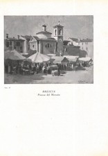 Stampa antica BRESCIA PIAZZA DEL MERCATO Madonna del Lino 1938 Antique print