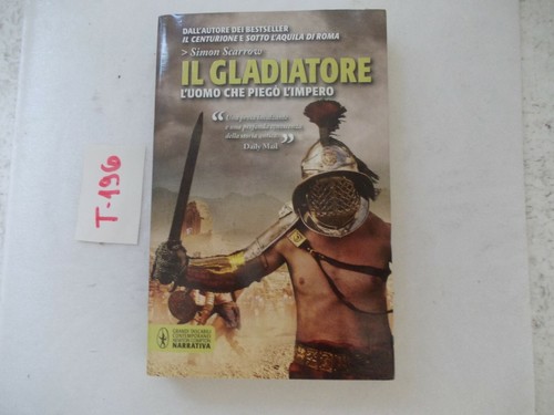 Libro gladiatore uomo - gladiatore, l'