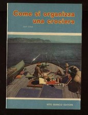 COME SI ORGANIZZA UNA CROCIERA