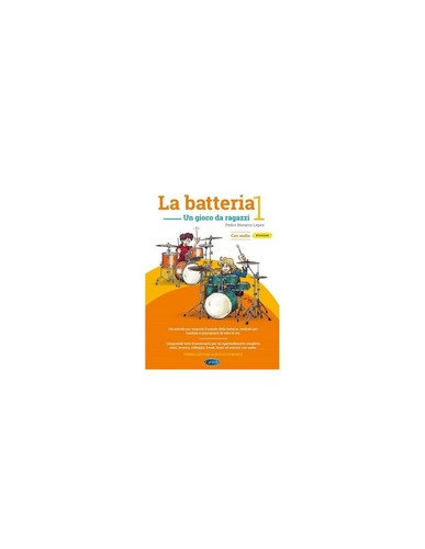 Metodo per batteria vol 1 - batteria,