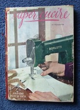 LIBRO BORLETTI MACCHINA PER CUCIRE 1958 MANUALE MANI DI FATA SAPER CUCIRE singer