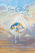 From Glory to Glory: The
