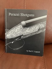 Perazzi Shotguns Book (Signed) by Karl C. Lippard