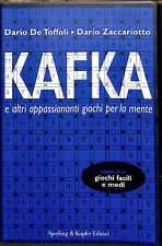 Kafka e altri appassionanti