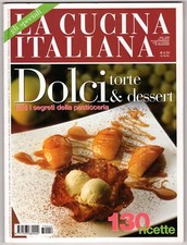 LA CUCINA ITALIANA. GLI SPECIALI - N 22, OTTOBRE - 2007 - DOLCI TORTE E DESSERT