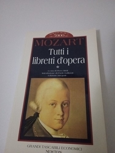 Mozart tutti i libretti - -,