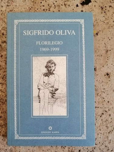 Sigfrido oliva florilegio - sigfrido,