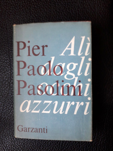 Pasolini pier paolo alì - pasolini,, "alì