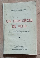 Cyclisme - Livre ancien - Un demi-siècle de Vélo - Cyclotouriste année 1945