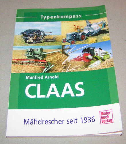 Claas mietitrebbia dal 1936 - claas,