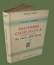 Manuali Hoepli DIATERMOCOAGULAZIONE epitelioma linguale DIATERMIA CHIRURGICA 