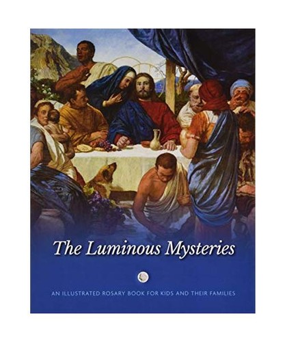 The luminous mysteries an - mysteries:,