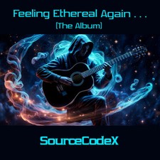 SOURCECODEX ~ Feeling Ethereal