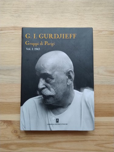 Gurdjieff gruppi parigi - gurdjieff, di