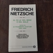 F. NIETZSCHE - AL DI LÀ DEL