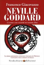 LIBRO NEVILLE GODDARD. L'UOMO CHE SCOPRÌ DI ESSERE DIO - FRANCESCO GIACOVAZZO