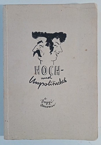 Hoch und unpolitisches - hoch,